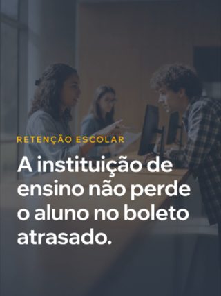A instituição de ensino não perde o aluno no boleto atrasado. Perde semanas antes, no sina